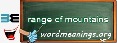 WordMeaning blackboard for range of mountains